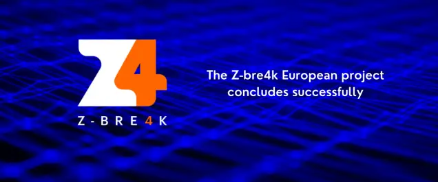 The Z-bre4k European project concludes successfully