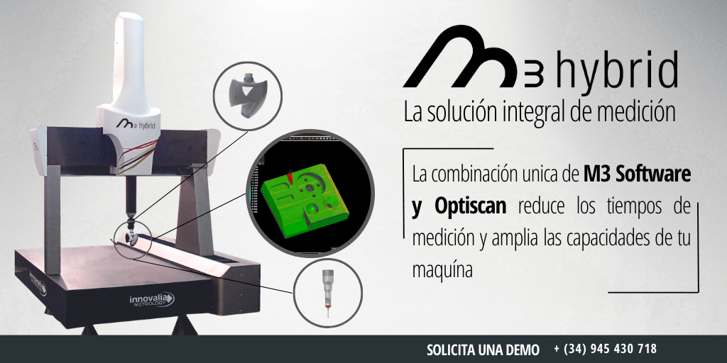 M3 Hybrid: la solución de Innovalia Metrology para optimizar los procesos de control de calidad